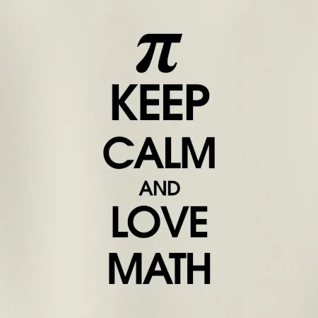 Keep calm and love math