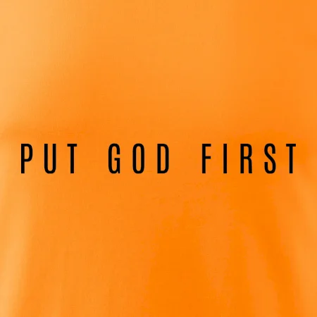 Put God first slabý nápis