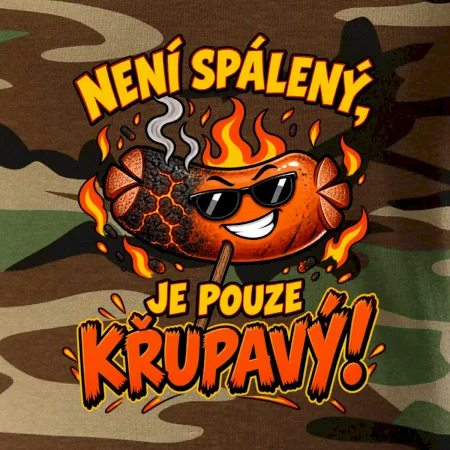 Není spálený, je pouze křupavý!