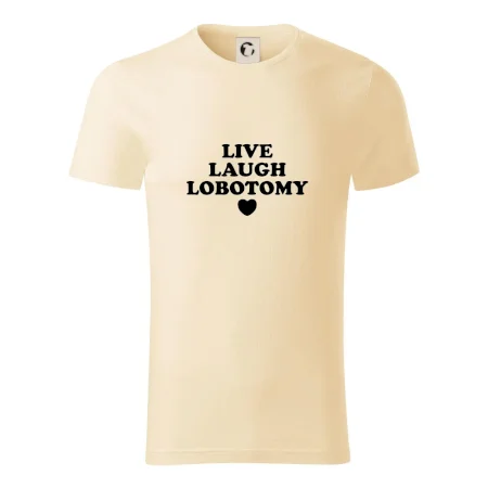 Live laugh lobotomy
