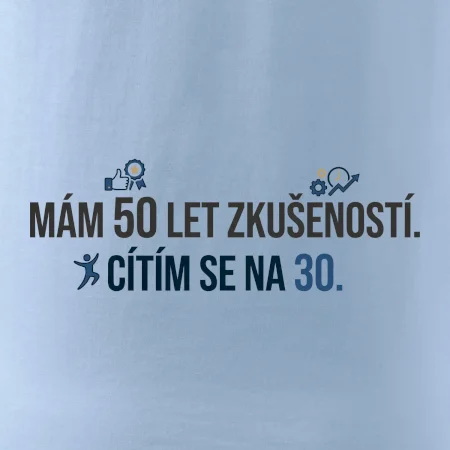 Mám 50 let zkušeností a cítím se na 30