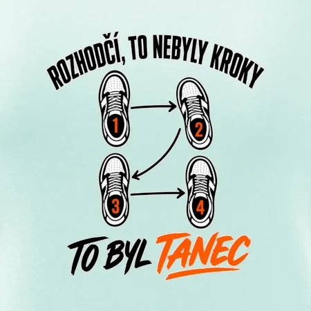 To nebyly kroky to byl tanec