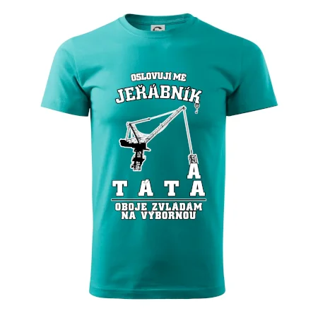 Oslovují mě jeřábník a táta