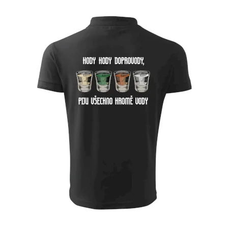 Hody hody doprovody, piju všechno kromě vody