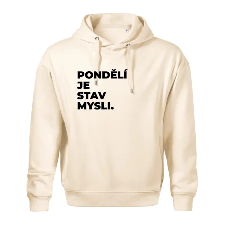 PONDĚLÍ JE STAV MYSLI.