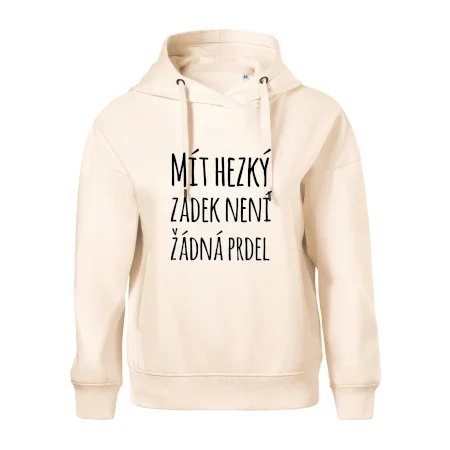 Mít hezký zadek není žádná prdel