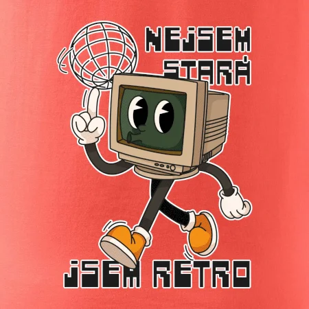 Nejsem stará, jsem retro