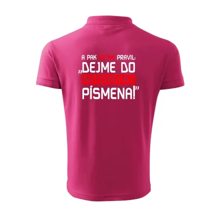A pak satan pravil dejme do matematiky písmena