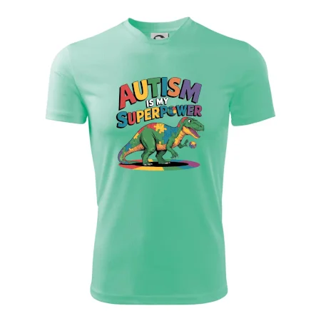 Autism is my superpower dinosaurus