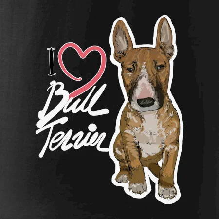 I love bull terrier