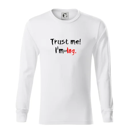 Trust me I´m an Ing. / Věř mi jsem Ing.