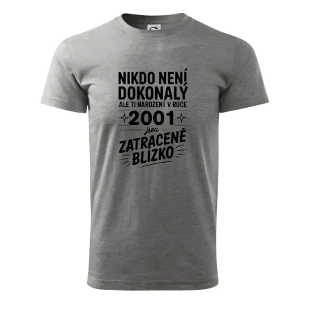 Nikdo není dokonalý ale ti narození v roce 2001 jsou zatraceně blízko