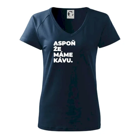 ASPOŇ ŽE MÁME KÁVU.