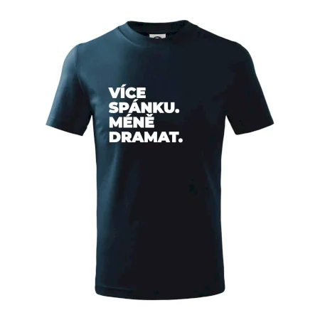 VÍCES PÁNKU. MÉNĚ DRAMAT.