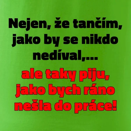 Tančím a piju