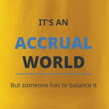 Its an accrual world