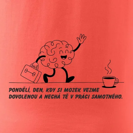 Pondělí, den, kdy si mozek vezme dovolenou