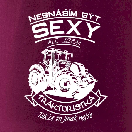 Nesnáším být sexy - Traktoristka - Traktor