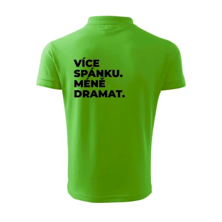 VÍCES PÁNKU. MÉNĚ DRAMAT.