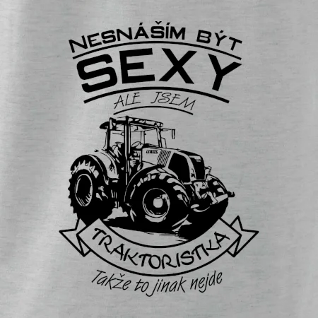 Nesnáším být sexy - Traktoristka - Traktor
