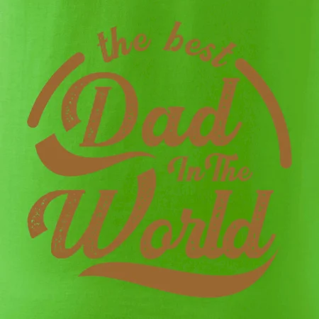 The best dad in the world - psaci