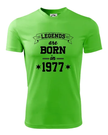 Legends are born in 1977