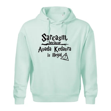 Harry - Sarcasm, because Avada Kedavra is illegal