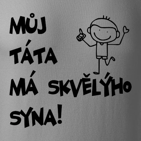 Můj táta má skvělýho syna