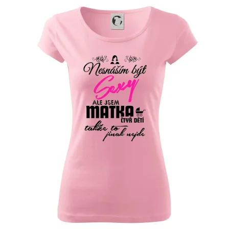 Nesnáším být sexy matka 4 dětí