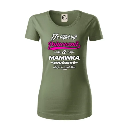 Je těžké být princezna - Maminka