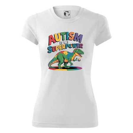 Autism is my superpower dinosaurus