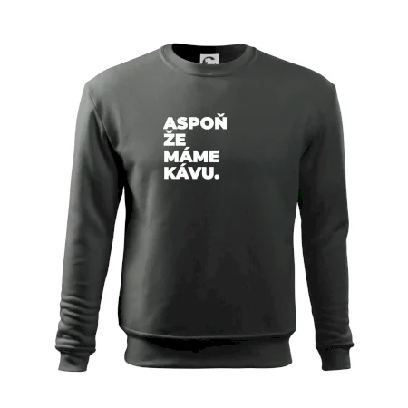 ASPOŇ ŽE MÁME KÁVU.