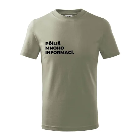 PŘÍLIŠ MNOHO INFORMACÍ.