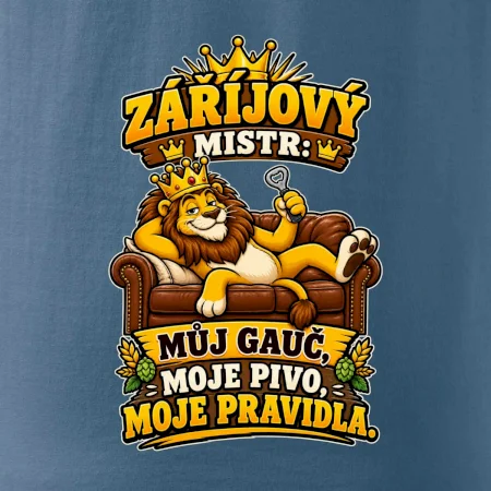 Záříjový mistr -  můj gauč, moje pivo, moje pravidla