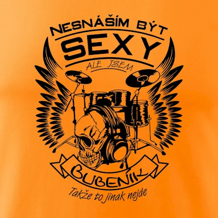 Nesnáším být sexy - bubeník