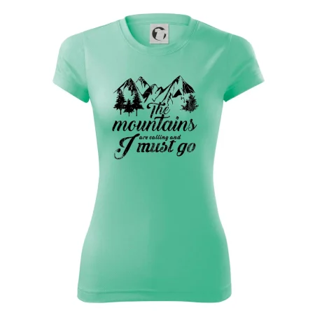 The mountains are calling and i must go