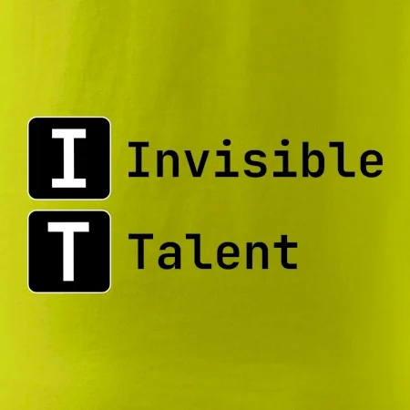IT Nápis Invisible Talent