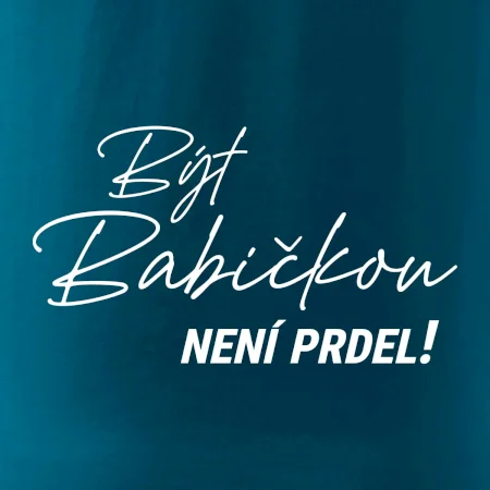 Být babičkou není prdel