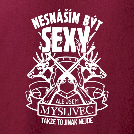 Nesnáším být sexy - myslivec