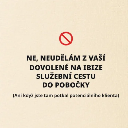 Dovolená na Ibize není služební cesta
