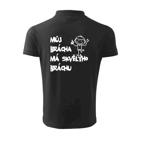 Můj brácha má skvělýho bráchu