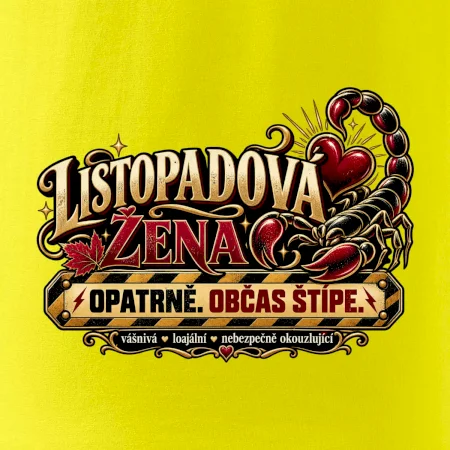 Listopadová žena pozor občas štípe