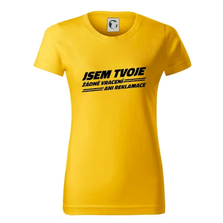 Jsem tvoje žádné vracení