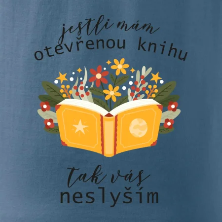 Jestli mám otevřenou knihu, tak vás neslyším