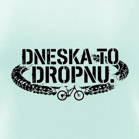 Dneska to dropnu