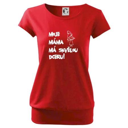 Moje máma má skvělou dceru