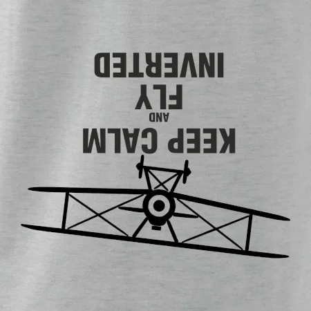 Keep Calm and Fly Inverted