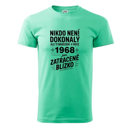 Nikdo není dokonalý ale ti narození v roce 1968 jsou zatraceně blízko