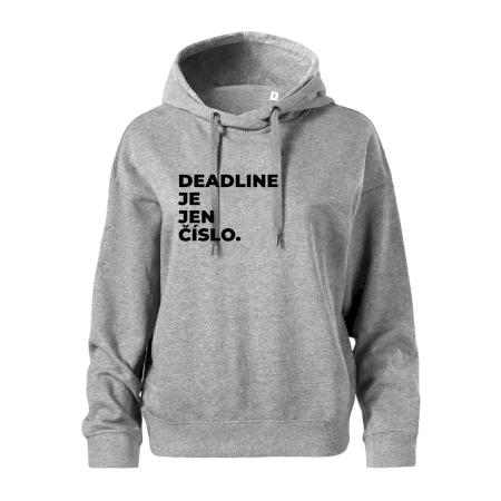 DEADLINE JE JEN ČÍSLO.