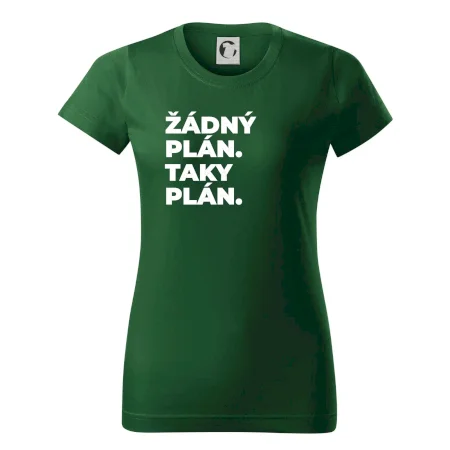 ŽÁDNÝ PLÁN. TAKY PLÁN.